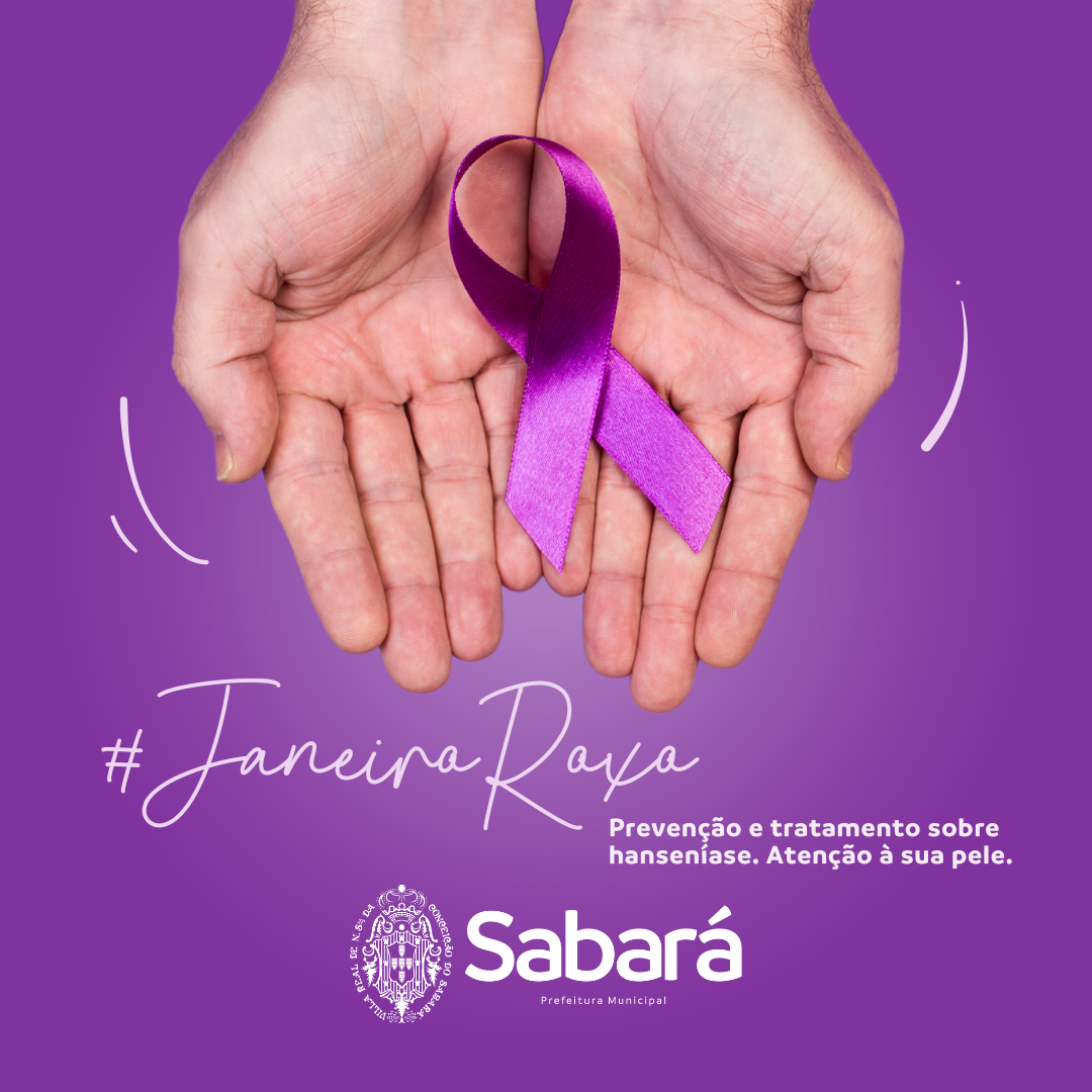 Janeiro Roxo: Vamos falar sobre Hanseníase, também conhecida como Lepra?