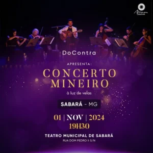 DoContra encanta Sabará com concerto à luz de velas e entrada gratuita. Clássicos da música mineira ganham nova vida...
