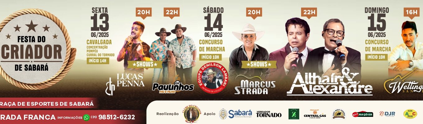 SABARÁ RECEBE FESTA DO CRIADOR COM SHOWS, CONCURSOS E DIVERSÃO PARA TODA FAMÍLIA